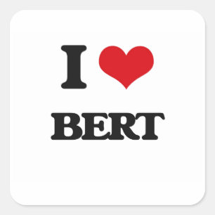 I Love Bert Square Sticker