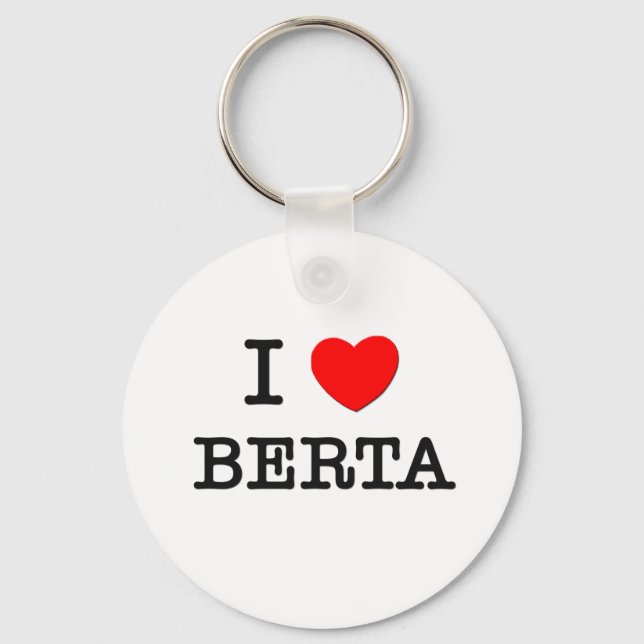 I Love Berta Key Ring (Front)