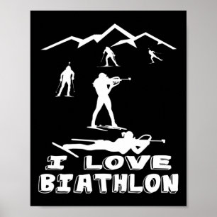 I Love Biathlon Winter Sports Ski Sport Biathlete Poster