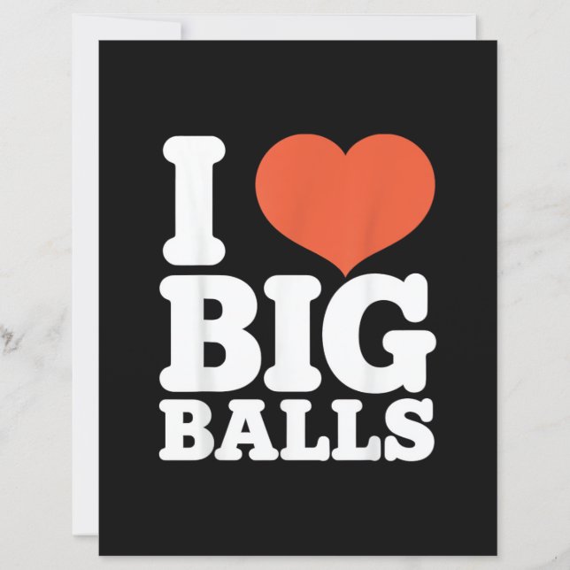I Love Big Balls, Hetero Women Gay Men Lovers Ball (Front)