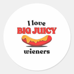 I Love Big Juicy Wieners Funny Hot Dog Bbq Party F Classic Round Sticker