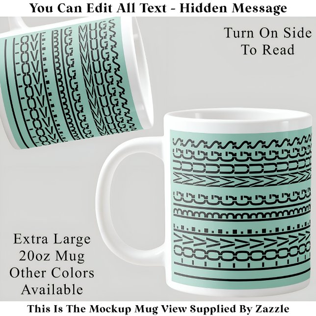 I Love Big Mugs Hidden Message 157A Funny Novelty (Creator Uploaded)