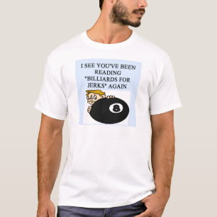 i love billiards T-Shirt