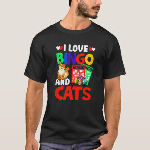 I Love Bingo And Cats Bingo Caller Humour Lottery  T-Shirt