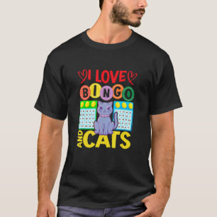 I Love Bingo And Cats Bingo Player Cat T-Shirt