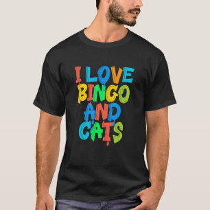 I Love Bingo and Cats Cute Animal Bingo Design T-Shirt