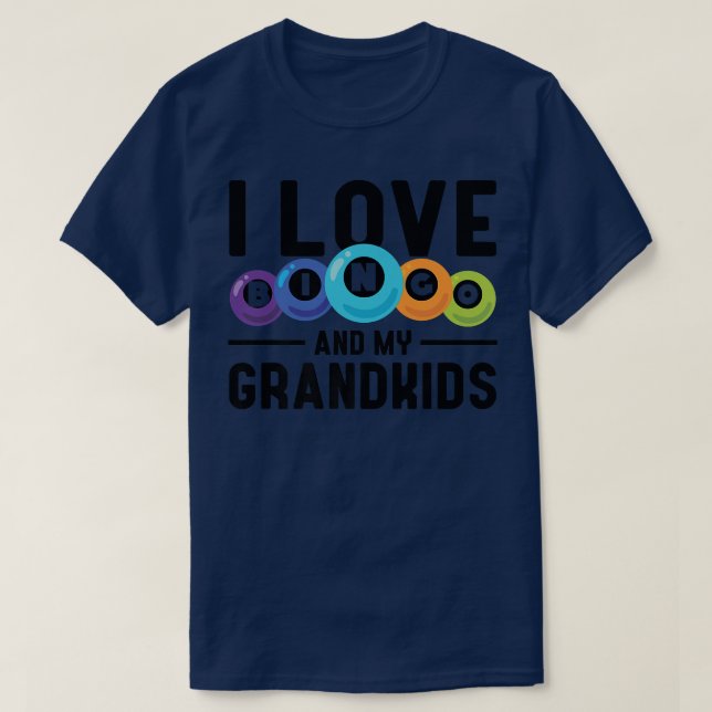I Love Bingo And My GrandkidsFunny Bingo  T-Shirt (Design Front)