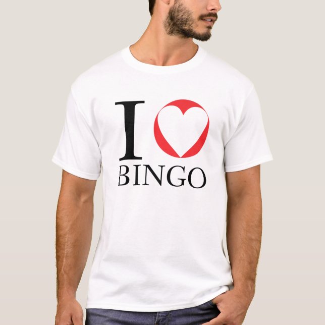 I Love Bingo | Funny Bingo Lover Funny Bingo T-Shirt (Front)