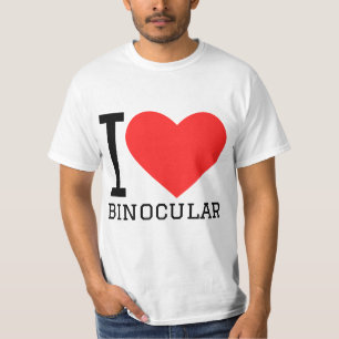 I love binocular T-Shirt
