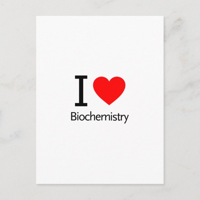I Love Biochemistry Postcard (Front)