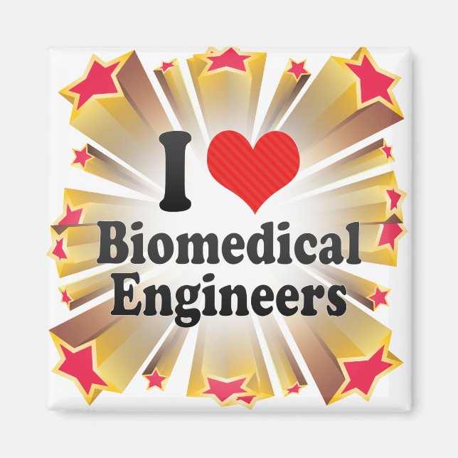 I Love Biomedical Engineers Magnet (Front)