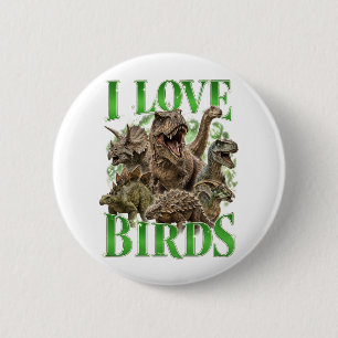 I Love Birds 6 Cm Round Badge