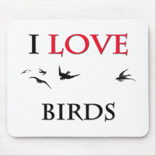 I Love Birds Mouse Pad