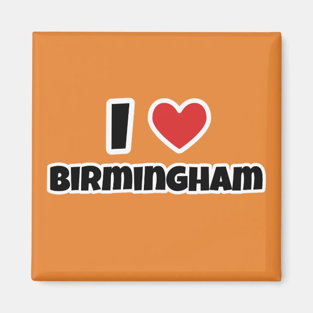 I love Birmingham Magnet (Front)