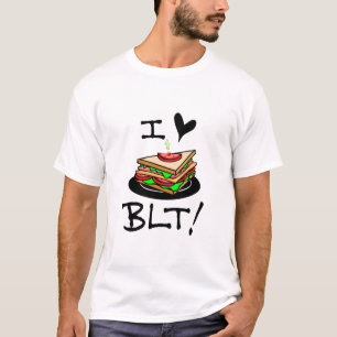 I Love BLT Bacon Lettuce and Tomato Sandwich Lover T-Shirt