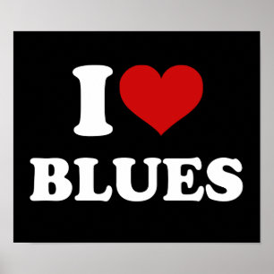 I Love Blues Poster
