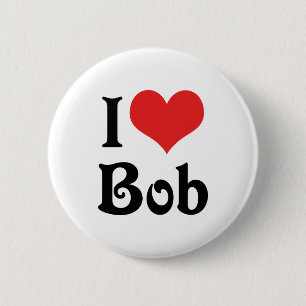I Love Bob 6 Cm Round Badge