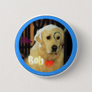 I love Bob the dog! 6 Cm Round Badge