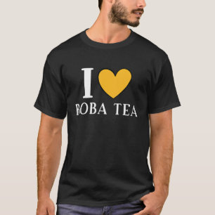 I Love Boba Tea Bubble Tea Lovers_3 T-Shirt