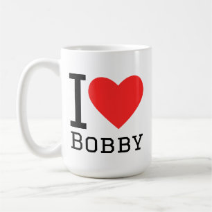 I love bobby coffee mug