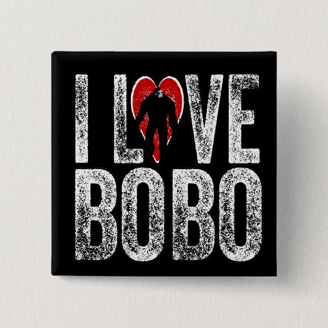 I Love Bobo 15 Cm Square Badge (Front)