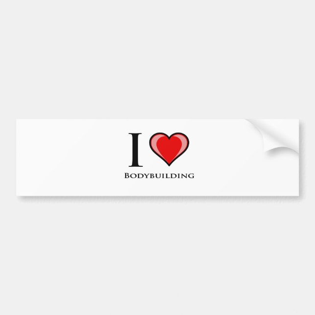 I Love Bodybuilding Bumper Sticker (Front)