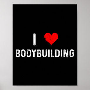 I Love Bodybuilding - Heart - Workout Gym Body Bui Poster