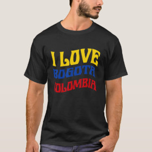 I Love Bogota Colombia Flag Map Colombian Pride Ca T-Shirt