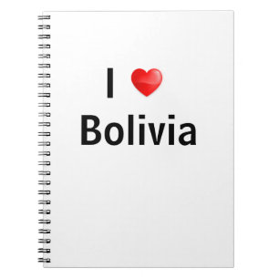 I love Bolivia Notebook