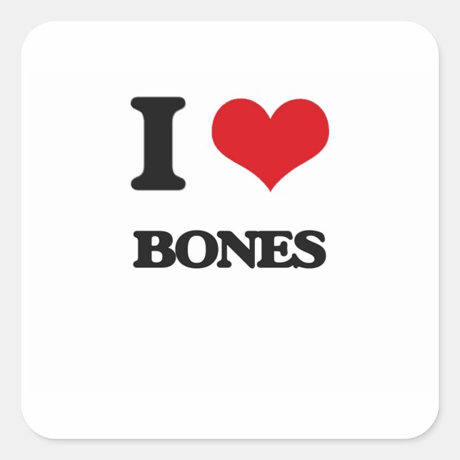 I Love Bones Square Sticker (Front)