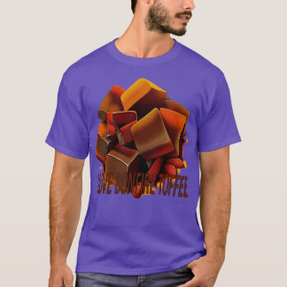 I Love Bonfire Toffee Quote T-Shirt