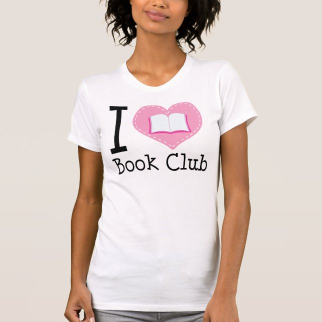 I Love Book Club T-Shirt (Front)
