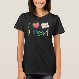 I Love Book To Read Reading Books Bookworm School T-Shirt