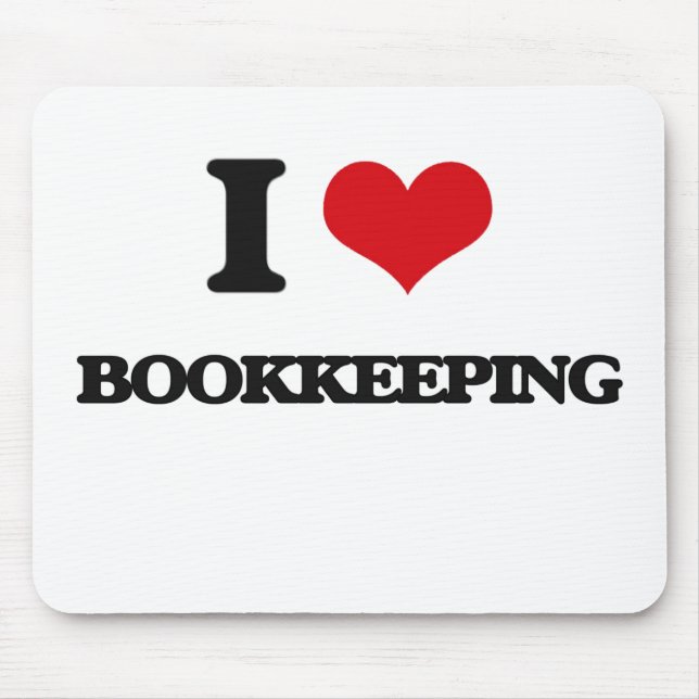 I Love Bookkeeping Mouse Pad (Front)