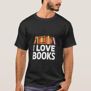 I Love Books Passion Reading Bookshelf T-Shirt