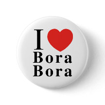 I [LOVE] Bora Bora Button