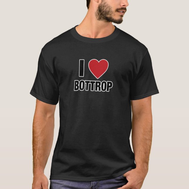 I LOVE BOTTROP Germany Europe with Red Love Heart T-Shirt (Front)