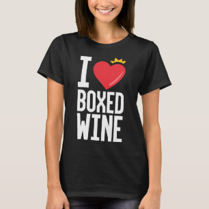 I Love Boxed Wine Drink Drinking T-Shirt