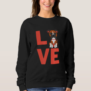I Love Boxer Dog Pet Owners And Animal Sweatshirt
