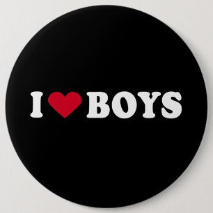 I LOVE BOYS 6 CM ROUND BADGE