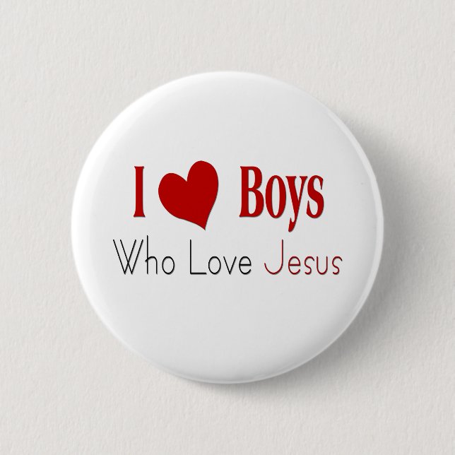 I Love Boys 6 Cm Round Badge (Front)