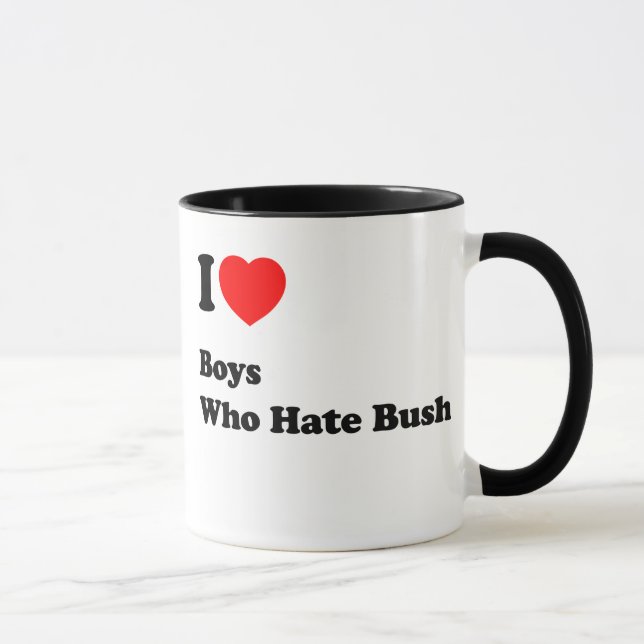 I Love Boys who Hate Bush Coffee Mug (Right)