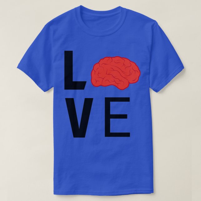 I love brain  T-Shirt (Design Front)