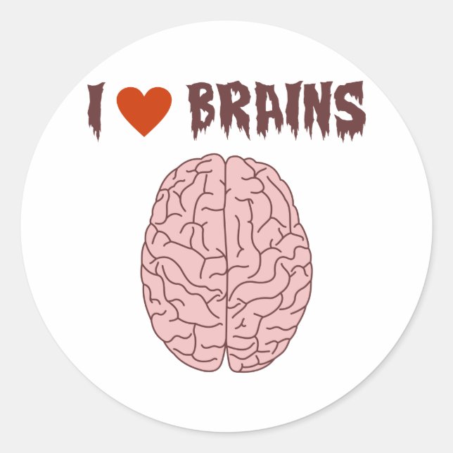I Love Brains Classic Round Sticker (Front)