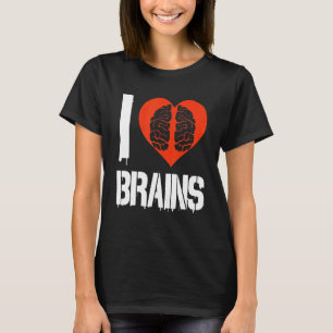 I Love Brains Neurologist Neuroscience Student T-Shirt