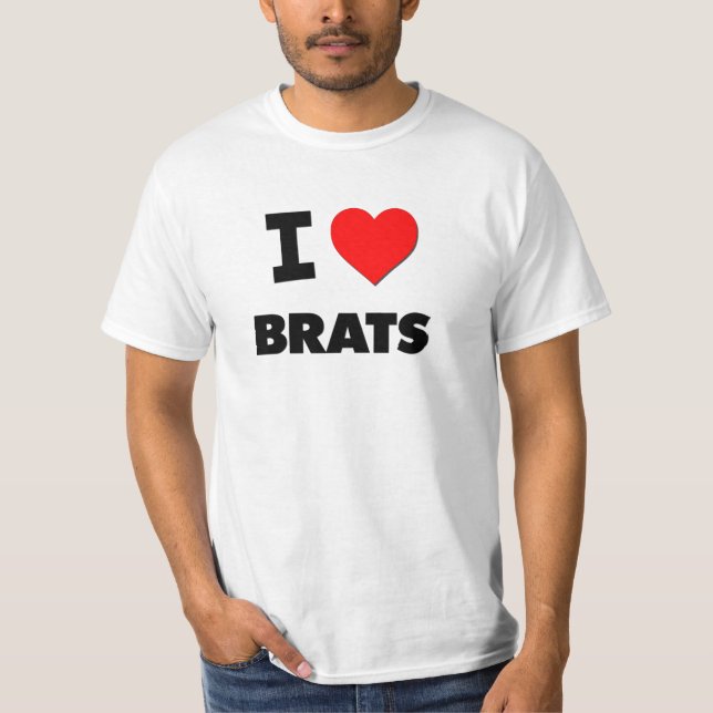 I Love Brats T-Shirt (Front)