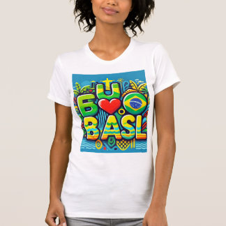 I love Brazil T-Shirt