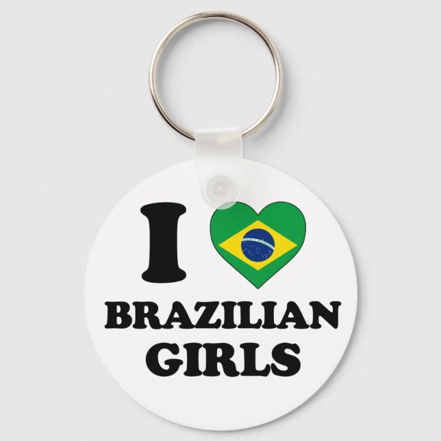 I love Brazilian girls Key Ring (Front)