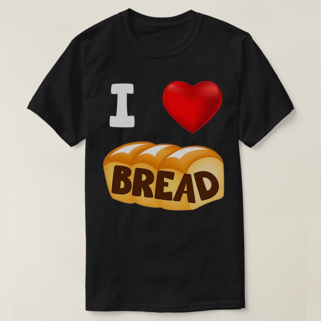 I Love Bread Heart Gluten Shirt (Design Front)