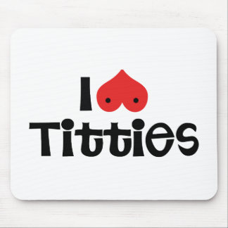 I Love Breasts Mouse Pad
